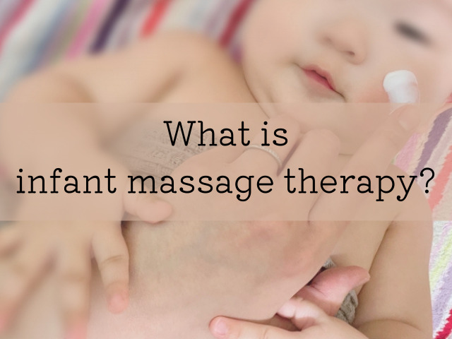 What is infant massage therapy?